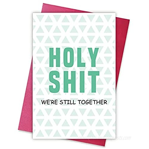 Funny Anniversary Card for Husband  Boyfriend  Wife  Girlfriend  Humrous Card  Holy Shit  We Are Still Together