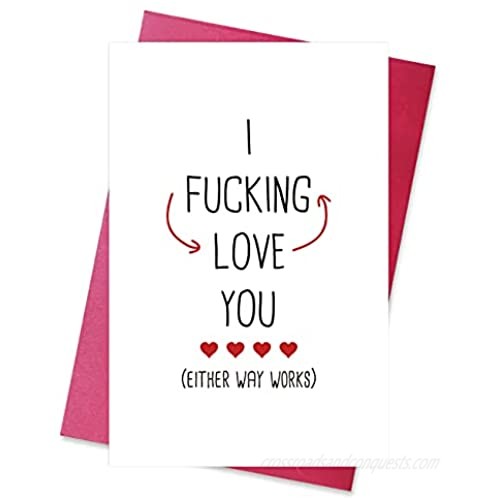 Funny Anniversary Love Card  Naughty Birthday Card  Mature I Fucking Love You Either Way Works Offensive Card