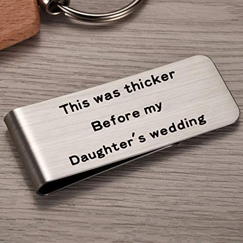 For Dad from Daughter Top Gifts for Dad Silver Money Clip - This was Thicker Before My Daughter's Wedding